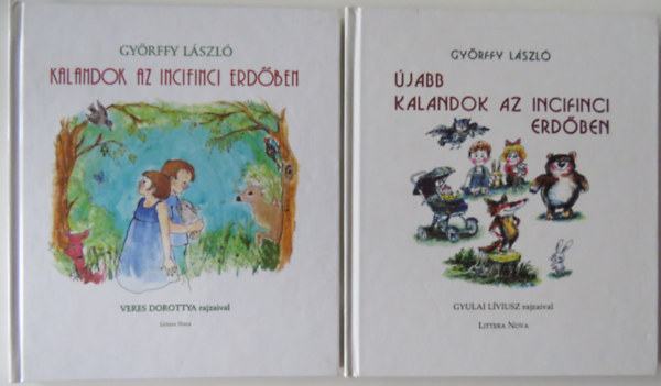 Kalandok az incifinci erd�ben + �jabb kalandok az incifinci erd�ben