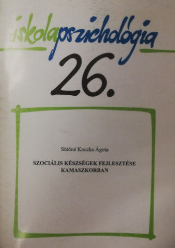 Szocilis kszsgek fejlesztse kamaszkorban