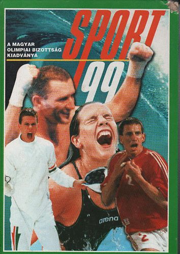Sport 99 (A Magyar Olimpiai Bizottsg kiadvnya)