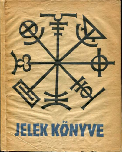 Jelek knyve (Hungria-knyvek 8.)