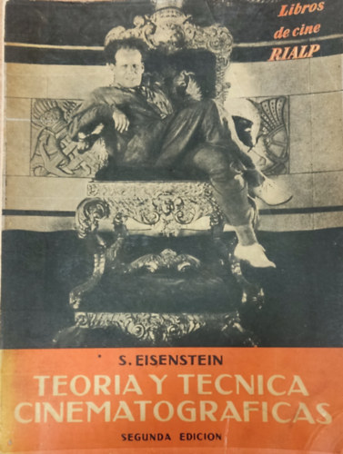Teora y tcnica cinematogrficas - Segunda Edicin (Libros de cine)
