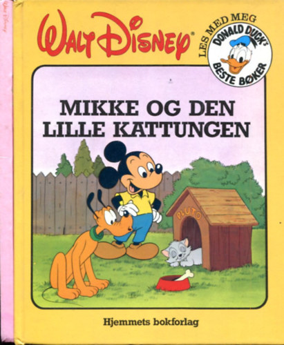 2 db Disney kötet dán nyelven: Mikke og den lille kattungen (Walt Disney) + Askepot holder fest (Walt Disney)