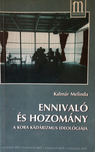 Ennival s hozomny (A kora Kdrizmus ideolgija)