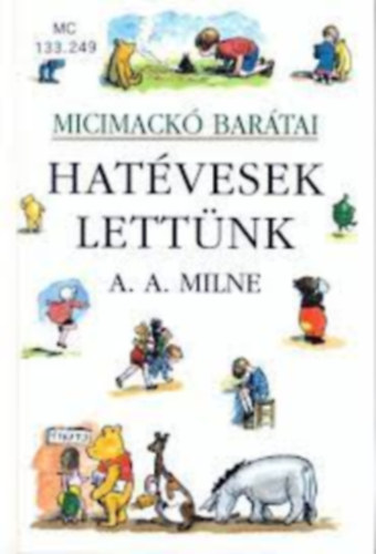 Hatvesek lettnk - Micimack bartai