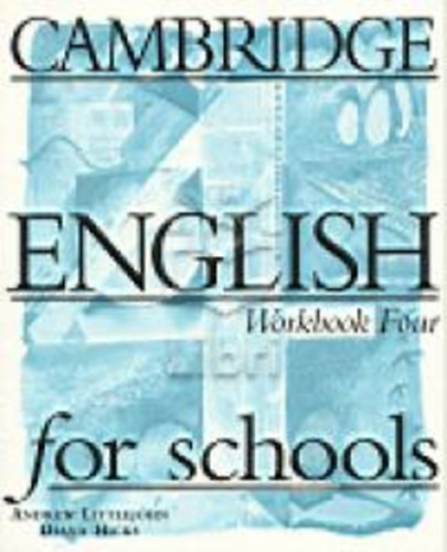 Cambridge English for schools - Workbook 4