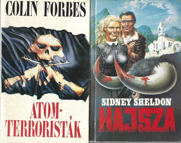 2 db knyv, Colin Forbes: Atomterroristk, Sidney Sheldon: Hajsza