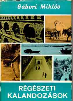 R�g�szeti kalandoz�sok