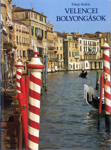 Velencei bolyong�sok