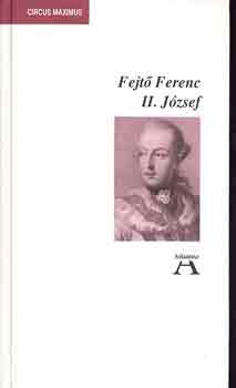 Fejt Ferenc - II. Jzsef