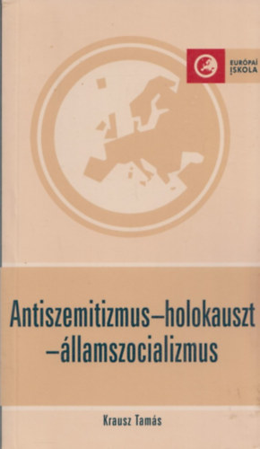 Antiszemitizmus-holokauszt-llamszocializmus