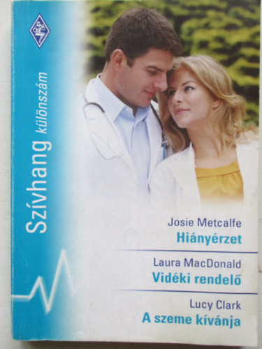 Szvhang klnszm 16.ktet. (Hinyrzet+ Vidki rendel+ A szeme kvnja)