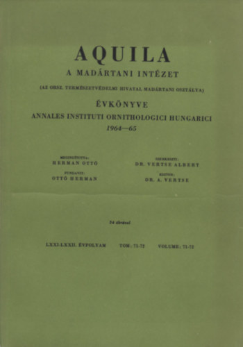 Aquila - A Madrtani Intzet vknyve 1964-65 (LXXI-LXXII. vf. Vol. 71-72.)