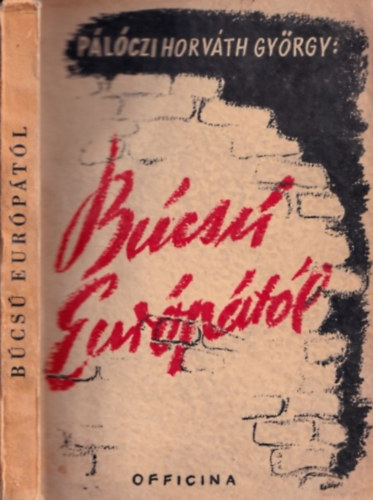 P�l�czi Horv�th Gy�rgy - B�cs� Eur�p�t�l