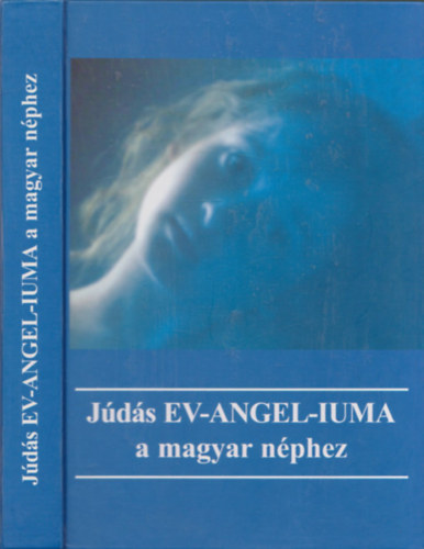 Jds EV-ANGEL-IUMA a magyar nphez (dediklt)