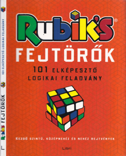 Rubik's fejtrk - 101 elkpeszt logikai feladvny (kezd szint, kzpnehz s nehz rejtvnyek)