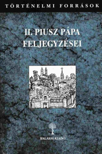 II. Piusz ppa feljegyzsei II/2 ktet (7-12. knyv)