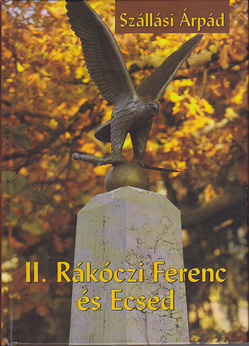 II. Rkczi Ferenc s Ecsed