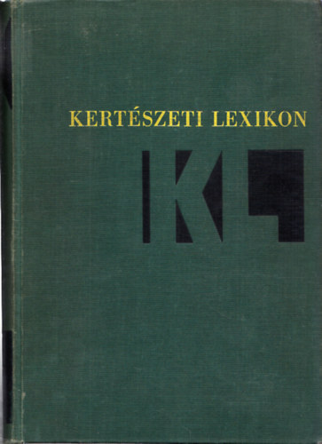 Murakzy Tams  (szerk.) - Kertszeti lexikon (Dediklt)