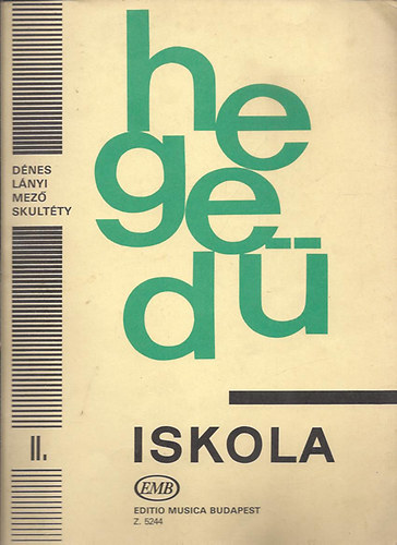 Heged�iskola - Violinschule II.