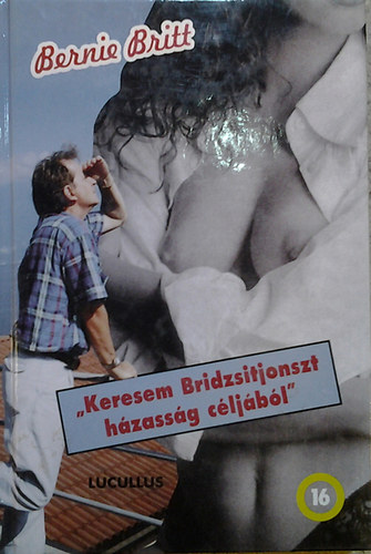 Keresem Bridzsitjonszt hzassg cljbl
