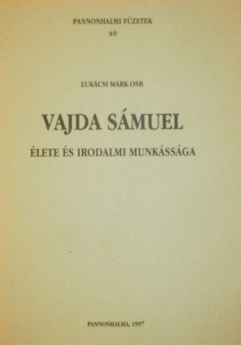 Vajda Smuel lete s irodalmi munkssga