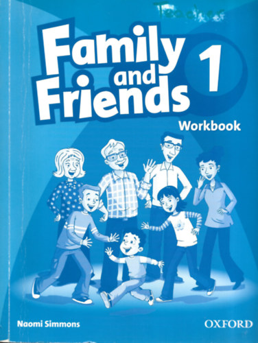 Naomi Simmons - Family and Friends 1. Workbook