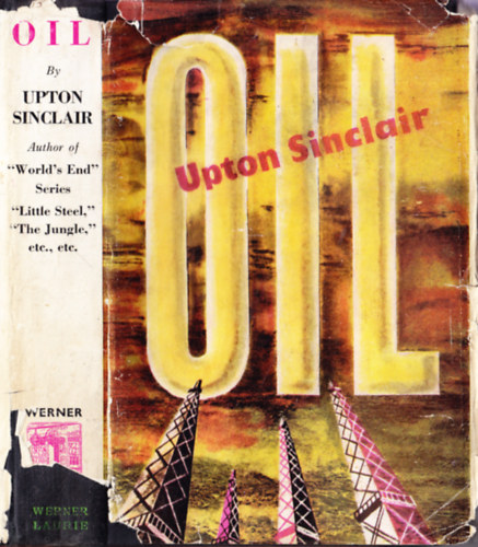 Upton Sinclair - Oil!