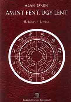 Alan Oken - Amint fent, gy lent II/2. (A horoszkp)
