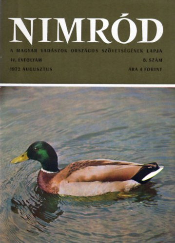Nimrd - Vadszati s vadgazdlkodsi folyirat (IV. vf. 8. szm - 1972. augusztus)