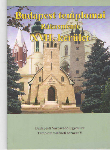 Budapest templomai Rkosmente XVII. kerlet