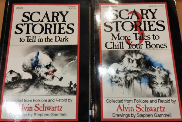 2 db Alvin Schwartz: Scary Stories to Tell in the Dark + Scary Stories 3: More Tales to Chill Your Bones (Collected from Folklore and Retold by Alvin Schwartz)