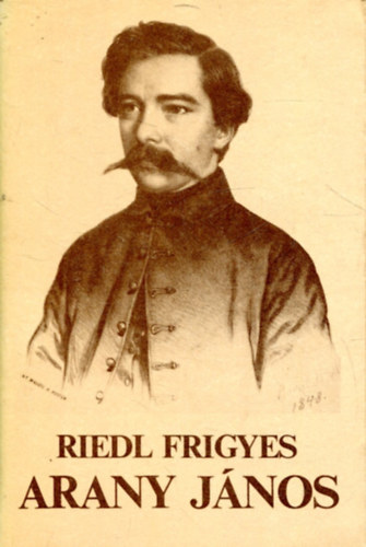 Reidl Frigyes - Arany J�nos
