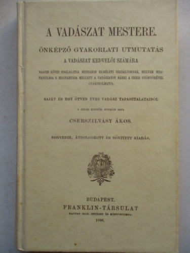 A vad�szat mestere (reprint)