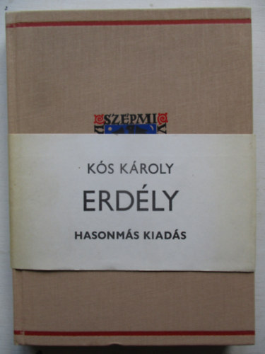 Erdly - Kulturtrtneti vzlat (Erdlyi Szpmves Ch) - Reprint