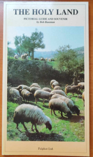 The Holy Land - Pictorial Guide and Souvenir