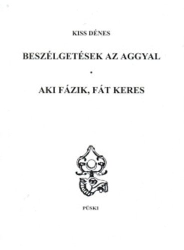 Beszlgetsek az aggyal - Aki fzik, ft keres