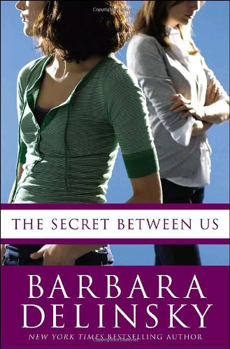Barbara Delinsky - The Secret Between Us --- (Hardcover)