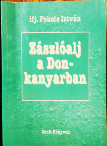 Zszlalj a Don-kanyarban