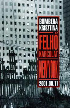 Felhkarcolat - New York - 2001.09.11
