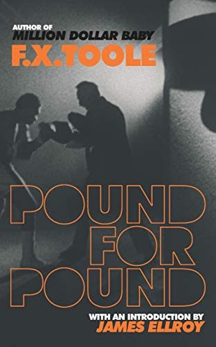 F. X. Toole - Pound for Pound