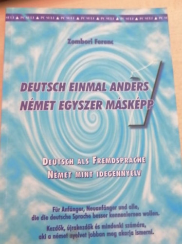 Deutsch einmal Anders - Nmet egyszer mskpp 1.