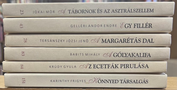 6 db Milleniumi Knyvtr ktet: 23. A tbornok s az asztrlszellem, 43. Egy fillr, 78. A margarts dal, 83. A glyakalifa, 84. Az ecetfk pirulsa, 151. Knnyed trsalgs