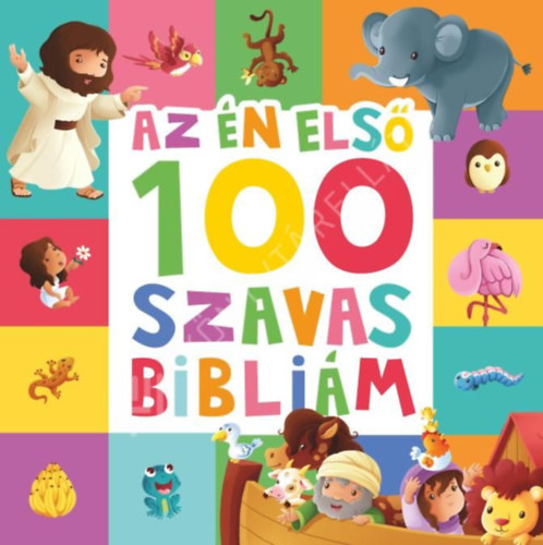 Az �n els� 100 szavas Bibli�m (lapoz�)