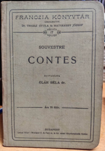 Franczia k�nyvt�r 17: Souvestre Contes - magyar�zta Ol�h B�la dr.