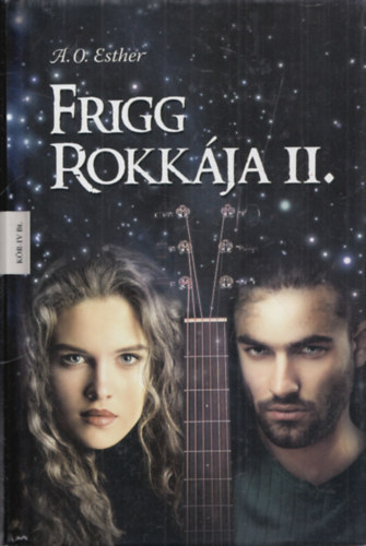 Frigg rokk�ja - 2. r�sz