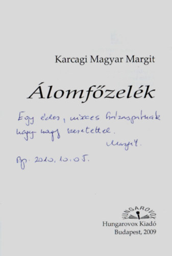 Karcagi Magyar Margit - �lomf�zel�k-dedik�lt.