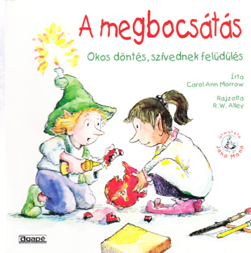 A megbocsts okos dnts, szvednek feldls