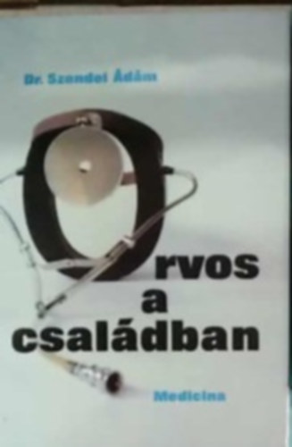 Orvos a csal�dban.