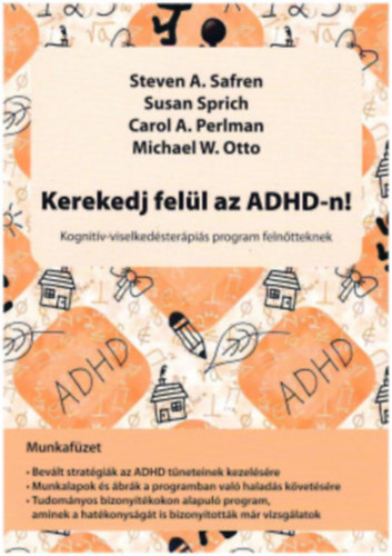 Kerekedj fel�l az ADHD-n! Munkaf�zet