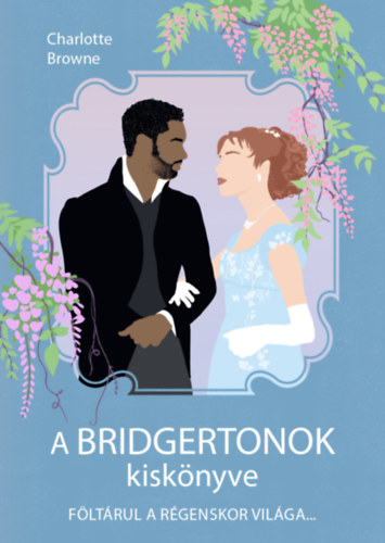Charlotte Browne - A Bridgertonok kisknyve